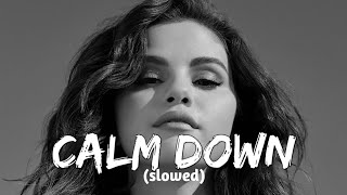 Rema amp Selena Gomez  Calm Down slowed [upl. by Annecorinne806]