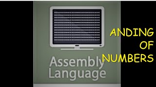 ANDING OF NUMBERS IN ASSEMBLY LANGUAGE  SASM IDE  AND [upl. by Nettie]