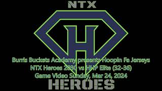 GM4 NTX Heroes 2030 vs HHP Elite 3236 20240324 [upl. by Anitahs440]