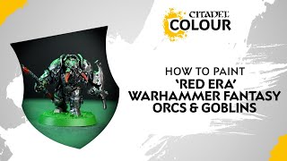 How to Paint Red Era Warhammer Fantasy Orcs amp Goblins [upl. by Rawden]