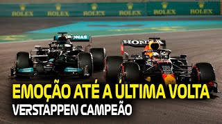 GP ABU DHABI  MAX VERSTAPPEN É CAMPEÃO MUNDIAL APÓS POLEMICAS [upl. by Johppa360]