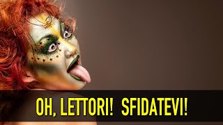 Oh lettori Sfidatevi [upl. by Kcirdde]