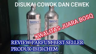 REVIEW PARFUM BEST SELLER IBERCHEM KWALITAS JUARA  SISSI [upl. by Tirreg]