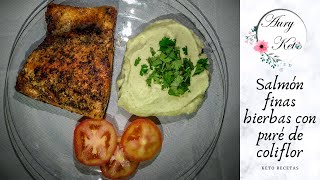 KETO RECETA SALMON FINAS HIERBAS  PURE DE COLIFLOR 🤤 [upl. by Jaquenetta]