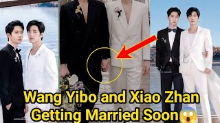 Wang Yibo Confirmed Getting Married to Xiao Zhan on Dec2024 at a Private ceremony 😱 [upl. by Illib411]