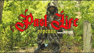 Popcaan  Past Life Official Video [upl. by Einahc370]