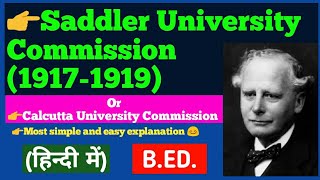 Saddler University Commission 1917  Calcutta University Commission in hindi Contemporary India [upl. by Levins]