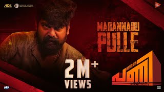 Marannadu Pulle Lyric Video Song  Pani Movie  Joju George  Abhinaya Vishnu Vijay  Muhsin Parari [upl. by Sirronal436]