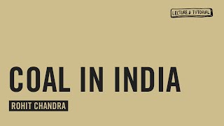 Coal in India Decarbonisation after Development [upl. by Sayers497]