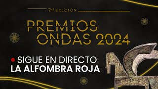 Programa Especial desde la alfombra roja de los Premios Ondas 2024 14112024 [upl. by Argela]