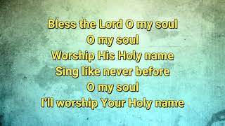 Bless the Lord O my soul  with Lyrics [upl. by Larrisa]