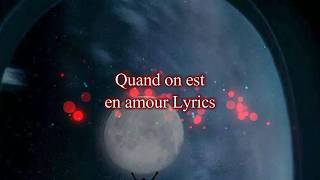 Patrick Normand  Quand on est en amour Lyrics [upl. by Neraa]