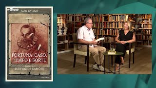 Leituras explora biografia de Luís de Camões no livro quotFortuna Caso Tempo e Sortequot [upl. by Oby143]