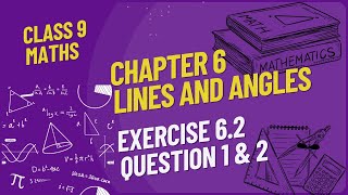 Class 9th Maths  Chapter6  Exercise62  Questions1amp2 [upl. by Akissej]