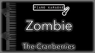 Zombie  The Cranberries  Piano Karaoke Instrumental [upl. by Shamrao]