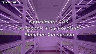 Opticlimate ABS Hydroponic Tray For Multi Function Conversion [upl. by Ierdna]