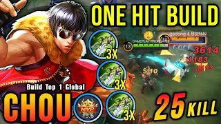 25 Kills Best Chou One Hit Build amp Emblem 100 IMMORTAL  Build Top 1 Global Chou  MLBB [upl. by Allebram209]