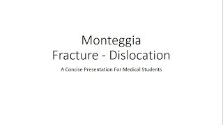 Monteggia Fracture Dislocation  Orthopedics for Medical Students [upl. by Ennahtur]