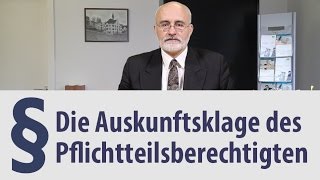 Auskunftsklage  Pflichtteil  Heidelberg  Rechtsanwalt [upl. by Elenaj338]