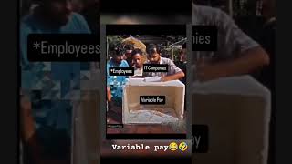 Variable pay😂🤣 corporatememes corporatemajdoor shortsviral youtubeshorts funny shorts [upl. by Ihpen]