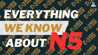 Everything we know about N5 [upl. by Ahsoj]