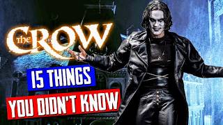 The Crow 1994 15 Things You Never Knew [upl. by Atiuqiram383]