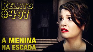 A Menina na Escada PT 497  Histórias Assombradas [upl. by Ahseinat511]