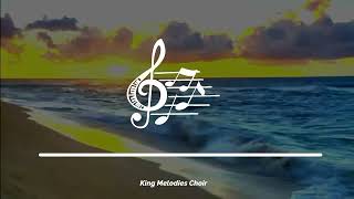 KING MELODIES CHOIR NAKUTANGAZIA [upl. by Connors212]