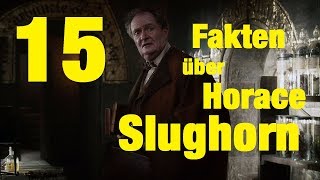 15 FAKTEN über Horace SLUGHORN [upl. by Brocklin]