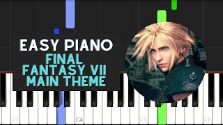 Final Fantasy VII Main Theme EASY Piano Tutorial [upl. by Euqinahc606]