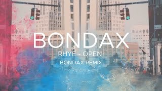 Rhye  Open  BONDAX Remix [upl. by Fabrienne]