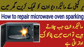 How to Repair Microwave Oven Sparking Inside  YZ Elctronics [upl. by Bein]