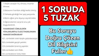 1 SORUDA 5 TUZAK 🔥Bu Soruyu Çözen Dil Bilgisini Fuller 💯💯💯 yks2023 kpss2023 [upl. by Elak]