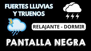 Sonido de Lluvia y truenos Relajante para Dormir 🌧 PANTALLA NEGRA  duerme bien estudia relájate [upl. by Anerys]