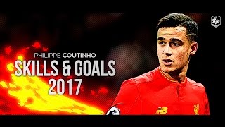 Philippe Coutinho 2017  Goals x Dribbling Skills  HD [upl. by Eenhat925]