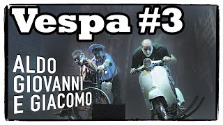 Anplagghed  La Vespa 3 di 3  Aldo Giovanni e Giacomo [upl. by Witha]