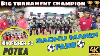 Sadhu mardi fans  Champion team benaw huyena ll big turnament re [upl. by Ellehs]