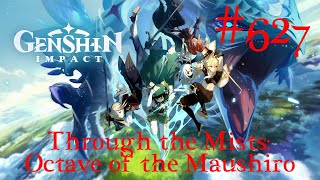 Genshin Impact Walkthrough Part 627  Through the Mists Octave of the Maushiro ​No Commentary [upl. by Nomae707]