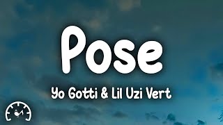 Yo Gotti  Pose Lyrics ft Lil Uzi Vert [upl. by Dirraj]