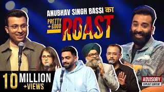 Pretty Good Roast Show S1 EP 27  Ft AnubhavSinghBassi [upl. by Gibby848]