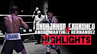 Shohjahon Ergashev vs Angel Martinez Hernandez  HIGHLIGHTS ShojjahonErgashev Ergashev [upl. by Grochow]