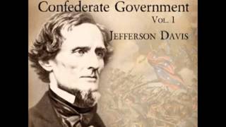 01 The Rise and Fall of the Confederate Government FULL AUDIOBOOK [upl. by Asil]