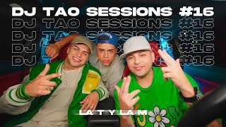 LA T Y LA M  DJ TAO Turreo Sessions 16 [upl. by Kiah988]