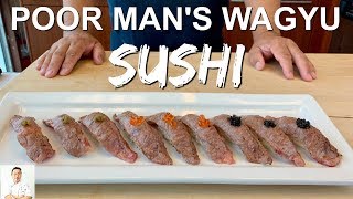 Poor Mans Wagyu Sushi  Worlds Best Hidden Secret [upl. by Aicia]