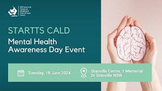 STARTTS CALD Mental Health Awareness Day Event  18 June 2024 [upl. by Ofloda]