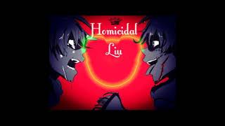 Homicidal Liu Tribute  Unstable [upl. by Elo]