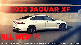 NEW 2022 Jaguar XF Review  Specs  Pricing  Specs  Release and Date  Interior amp Exterior [upl. by Jowett]