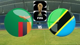 LIVE ZAMBIA VS TANZANIA 01  TAZAMA MECHI LIVE  WATCH MATCH LIVE  WORLD CUP QUALIFIERS CAF 2024 [upl. by Anana]