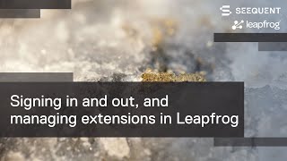 Signing in and out and managing extensions in Leapfrog [upl. by Adihsaar]