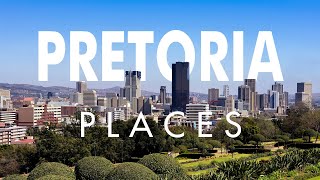 10 Best Places to Visit in Pretoria  Travel Video [upl. by Hanauq]